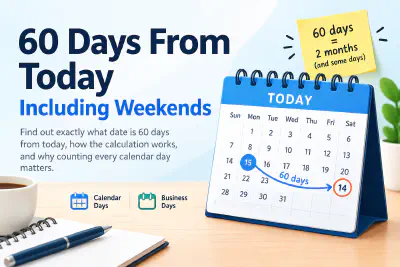 Calendar showing 60 days from today including weekends