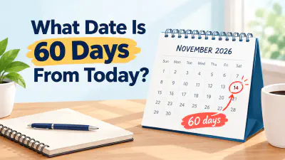 Calendar showing a date 60 days from today